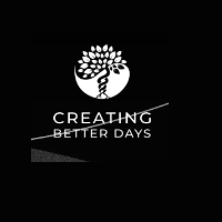 Creating Better Days