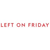 Left On Friday